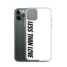 Load image into Gallery viewer, Less Than Love (white/black) iPhone Case