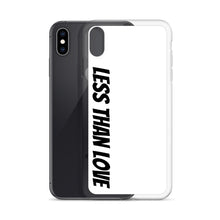Load image into Gallery viewer, Less Than Love (white/black) iPhone Case