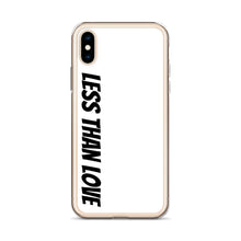 Load image into Gallery viewer, Less Than Love (white/black) iPhone Case
