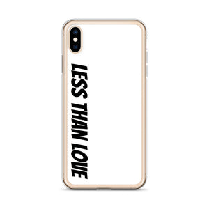 Less Than Love (white/black) iPhone Case