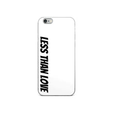 Load image into Gallery viewer, Less Than Love (white/black) iPhone Case
