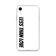 Load image into Gallery viewer, Less Than Love (white/black) iPhone Case
