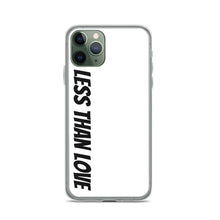 Load image into Gallery viewer, Less Than Love (white/black) iPhone Case
