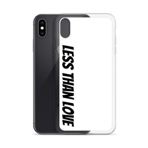 Less Than Love (white/black) iPhone Case